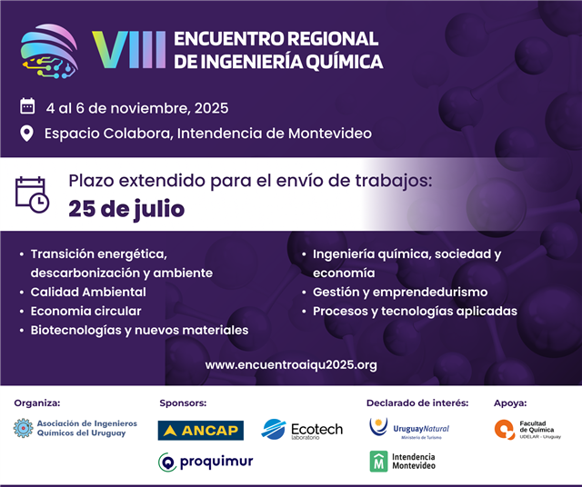 Plazo extendido para el envío de trabajos: 25 de julio – VIII ENCUENTRO REGIONAL DE INGENIERÍA QUÍMICA